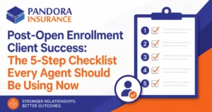 Post-OE Client Success The 5-Step Checklist Every Agent Should Be Using Now