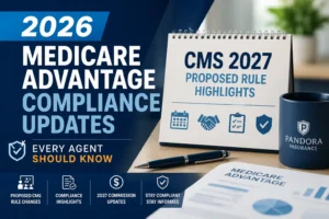 2026 Medicare Advantage Compliance Updates Every Agent Should Know Pandora Insurance
